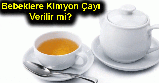 bebeklere kimyon cayi icirilebilir mi uzman doktorlar cevapliyor 1468972168