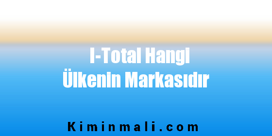 i total hangi ulkenin markasidir