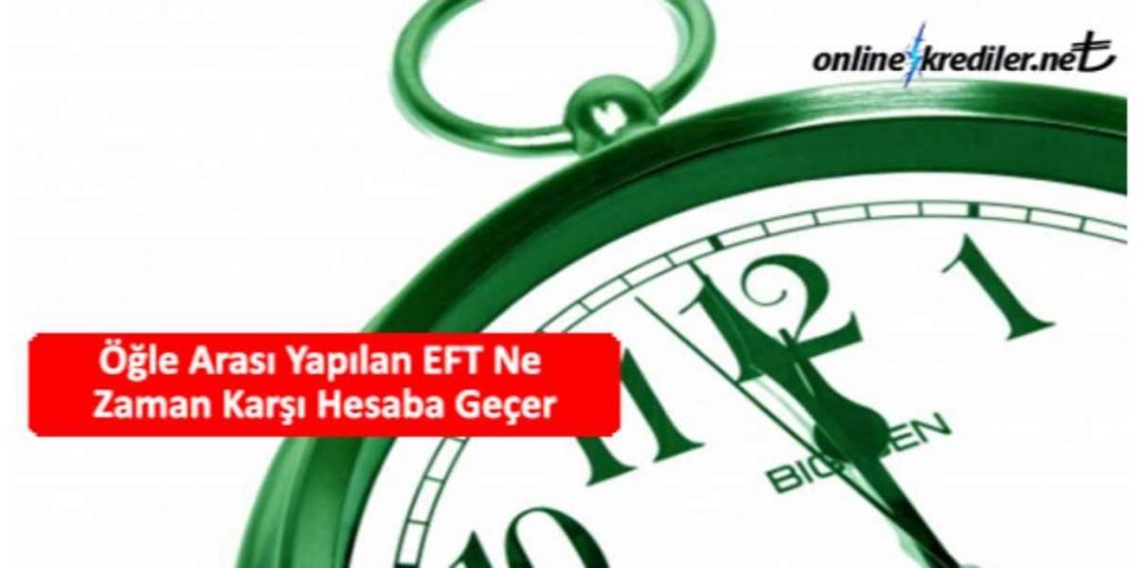 ogle arasi yapilan eft ne zaman hesaba gecer